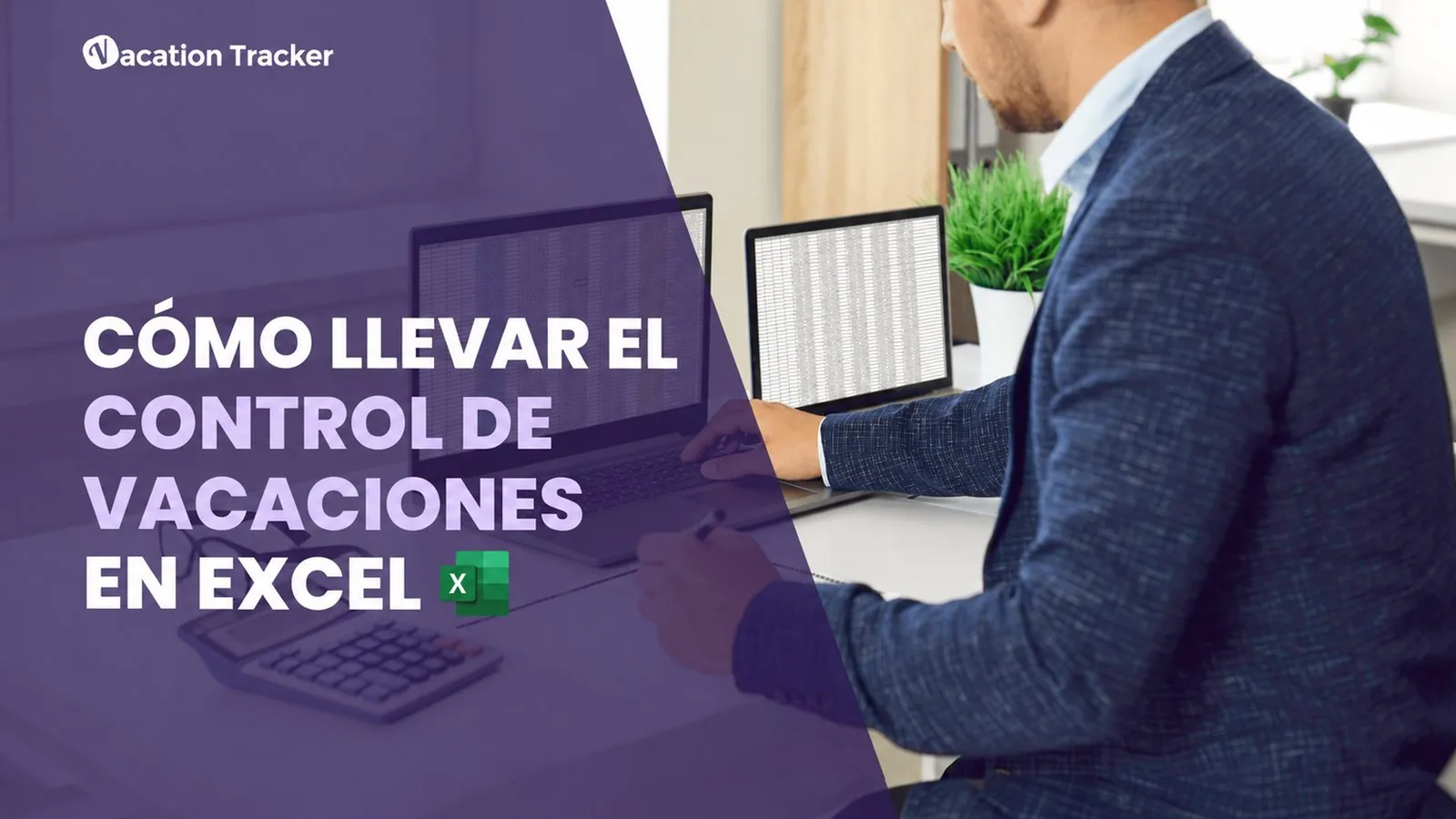 Cómo llevar el control de vacaciones en Excel