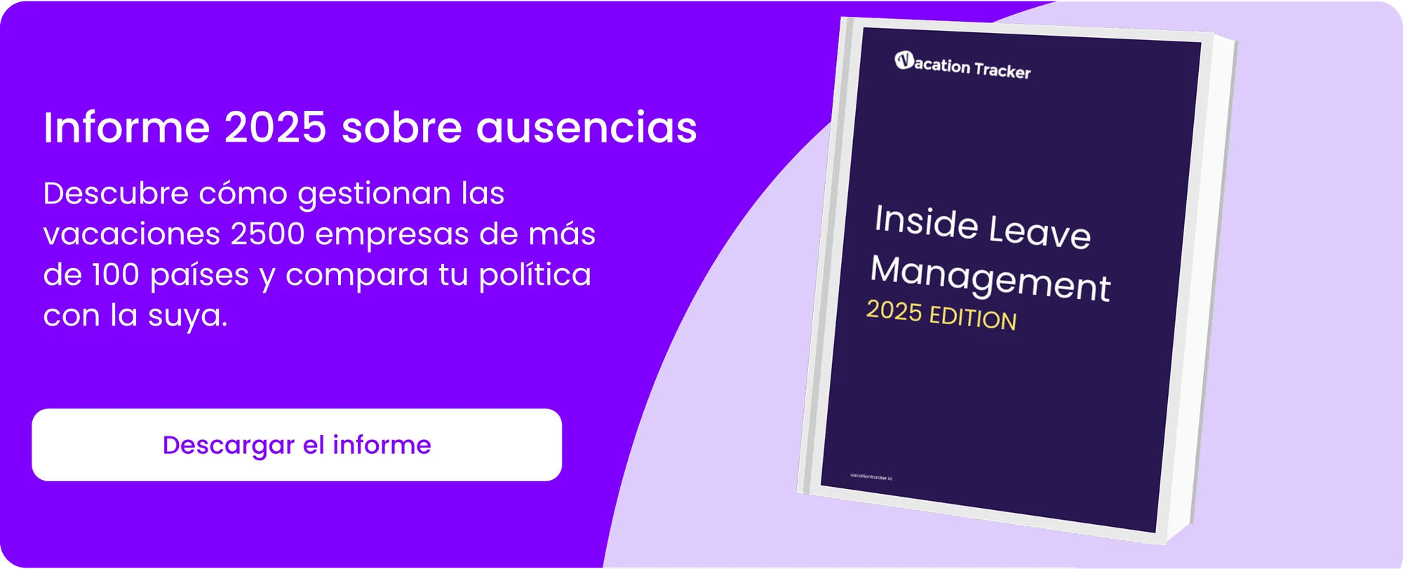 Descarga el informe sobre gestión de vacaciones y ausencias