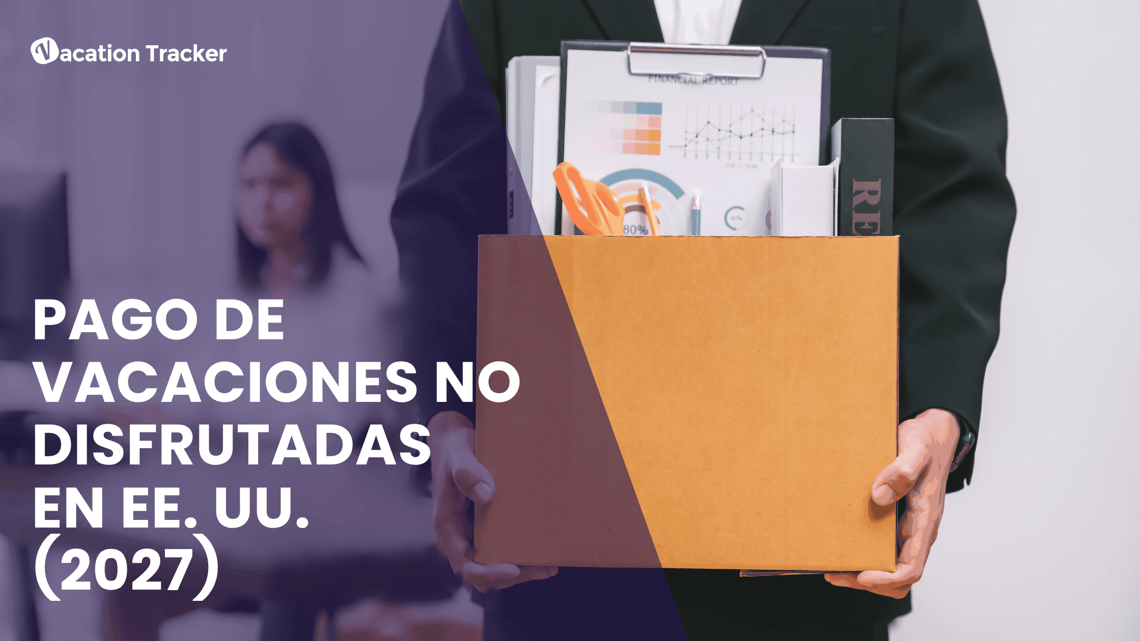 Pago de vacaciones no disfrutadas en EE. UU. por estado (2027)