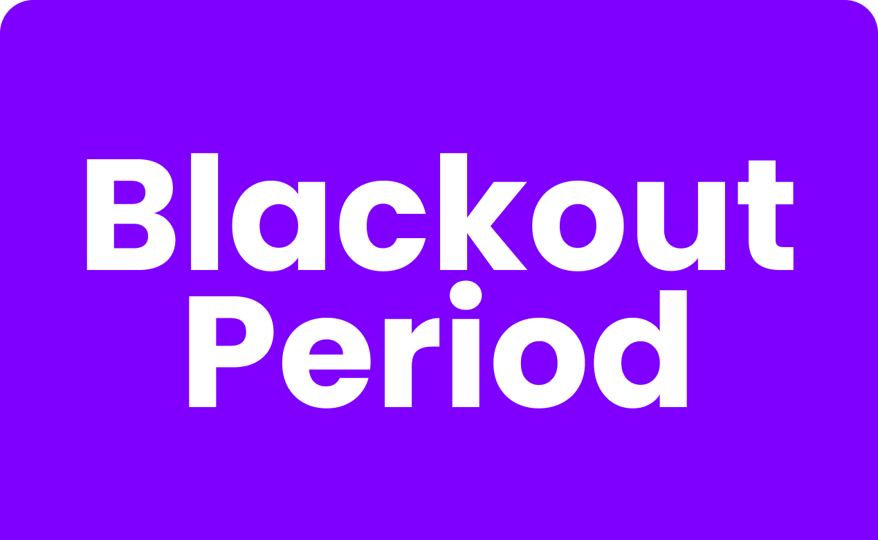 Blackout Period