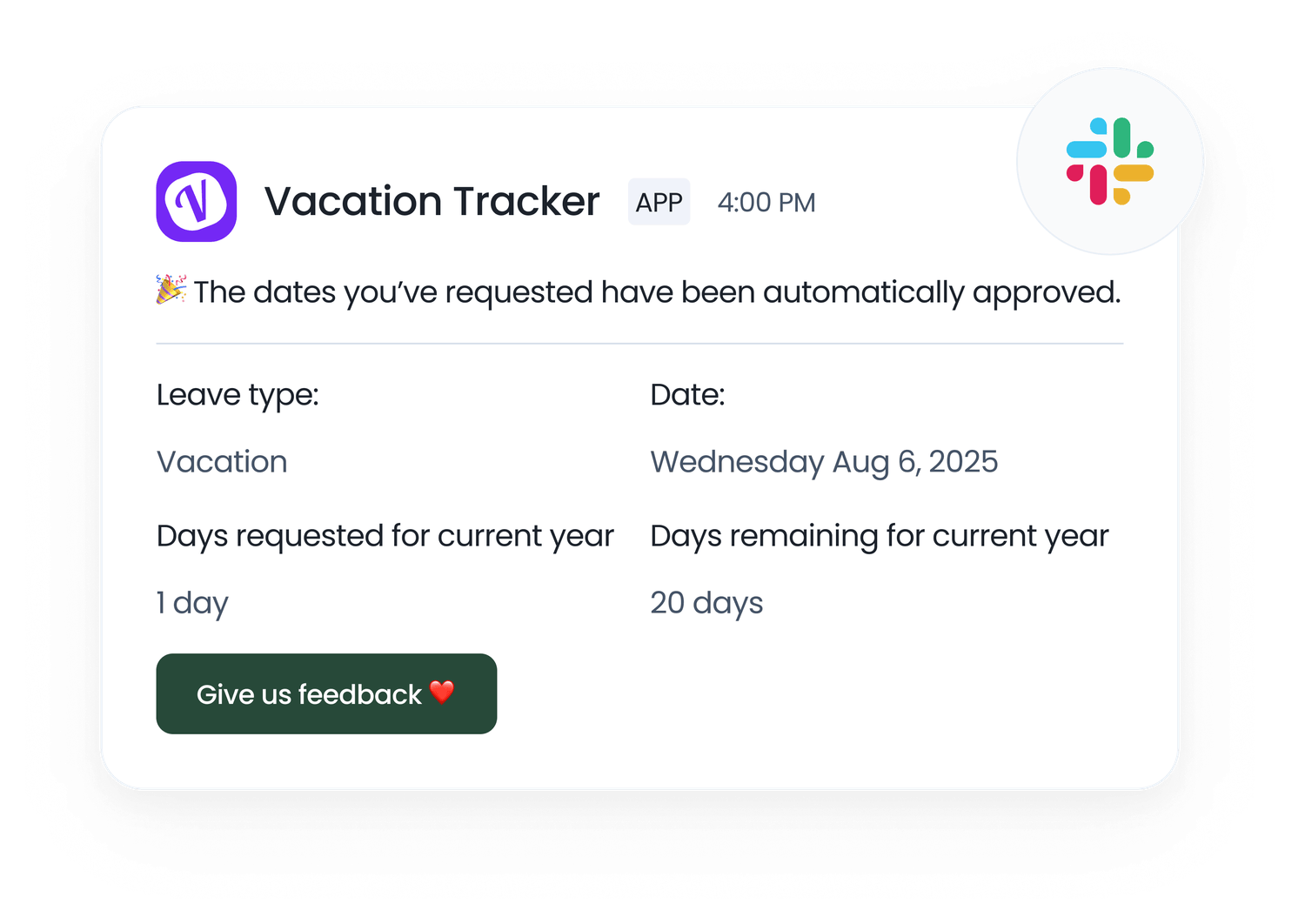 Slack notification: your requested dates have been automatically approved