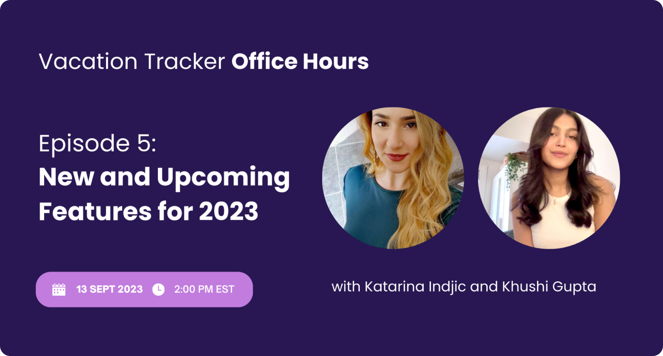 Vacation Tracker Office Hours